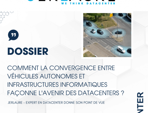 Comment la convergence entre véhicules autonomes et infrastructures informatiques façonne l’avenir des Datacenters ?
